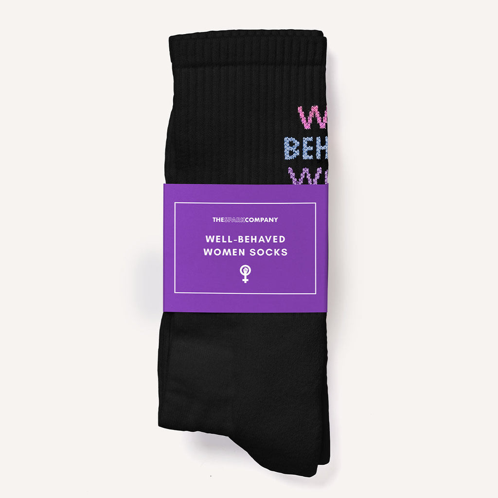 Well Behaved Women Seldom Make History Socks