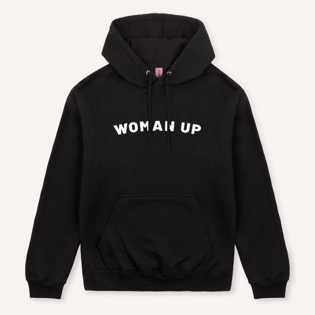 Woman Up Hoodie