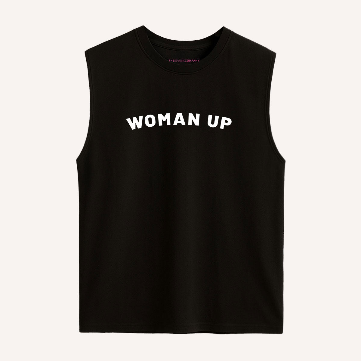 Woman Up Sleeveless T-Shirt