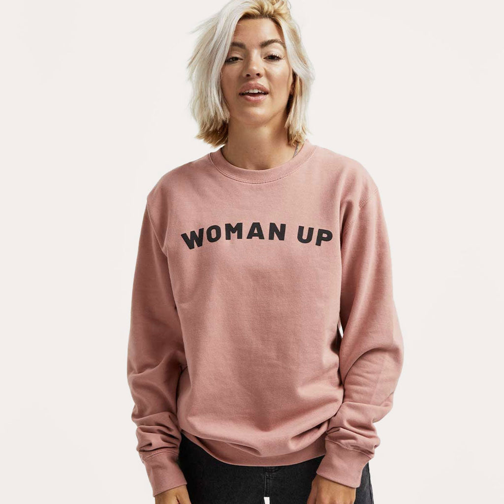 Woman Up Sweatshirt