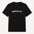 Woman Up T-Shirt