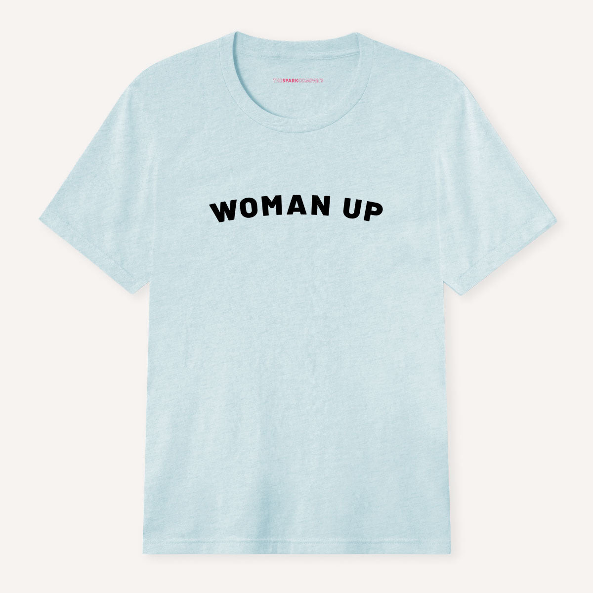 Woman Up T-Shirt
