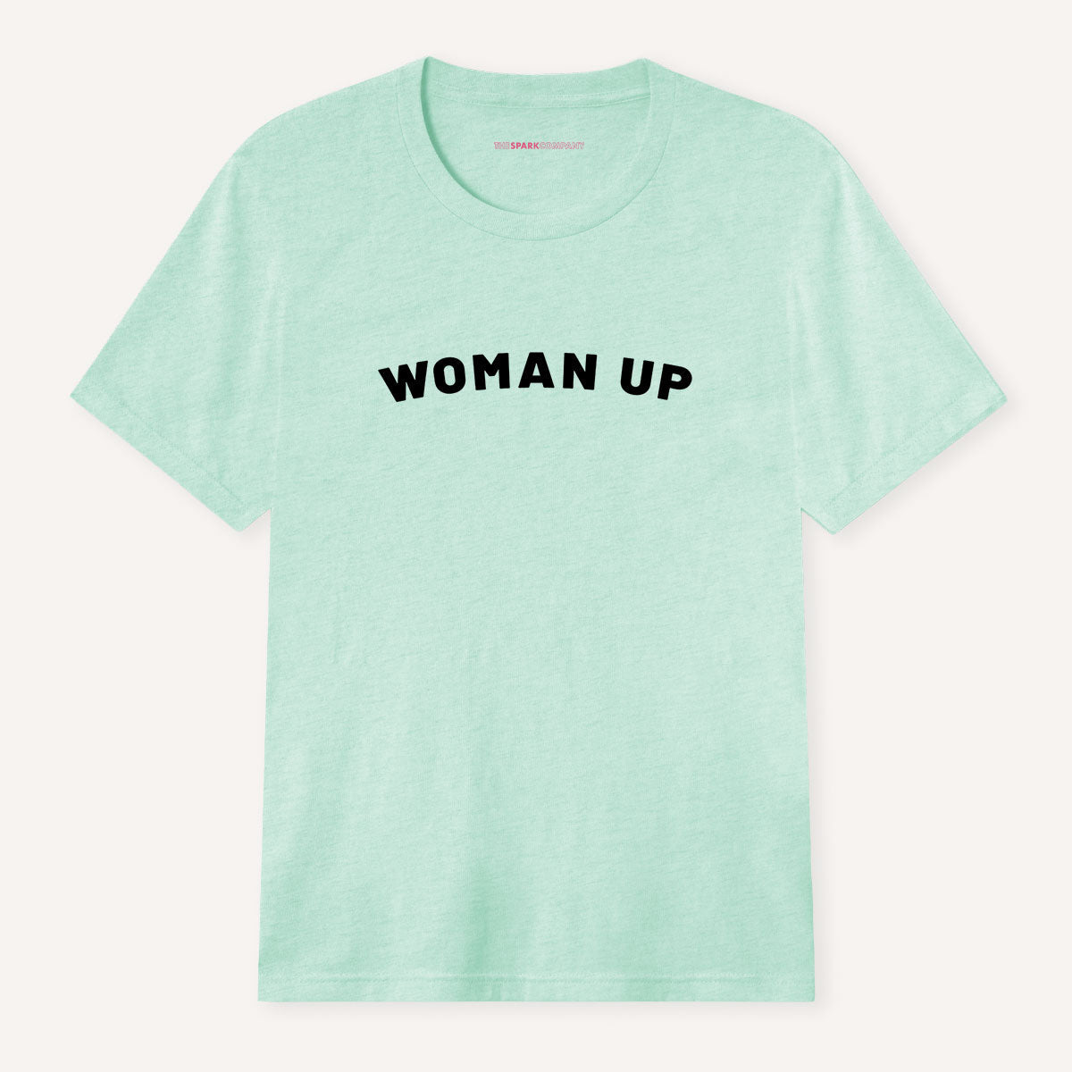 Woman Up T-Shirt