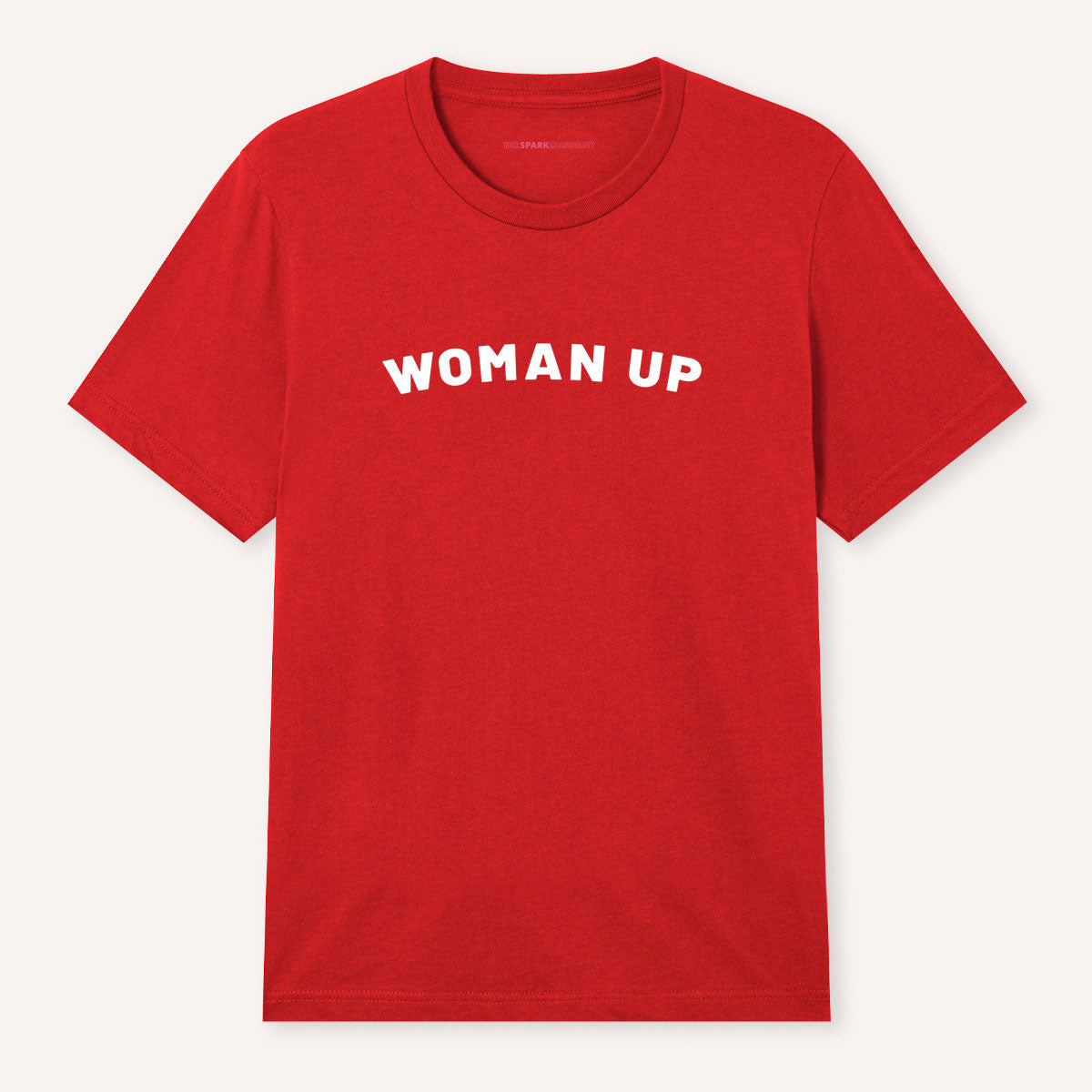 Woman Up T-Shirt