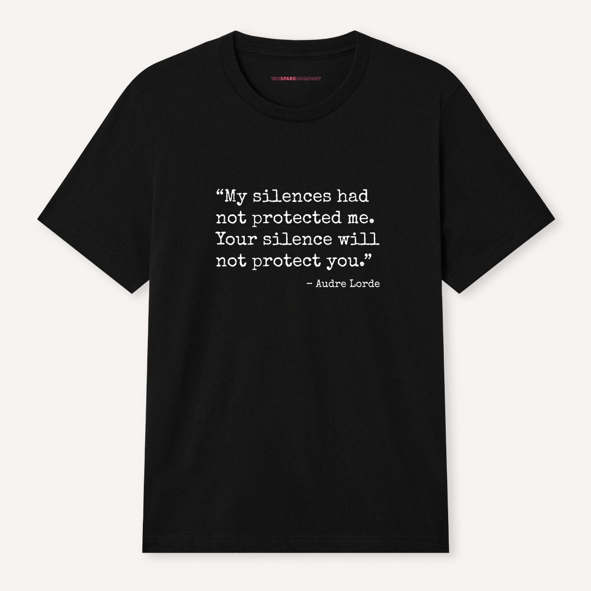 Your Silence Will Not Protect You T-Shirt