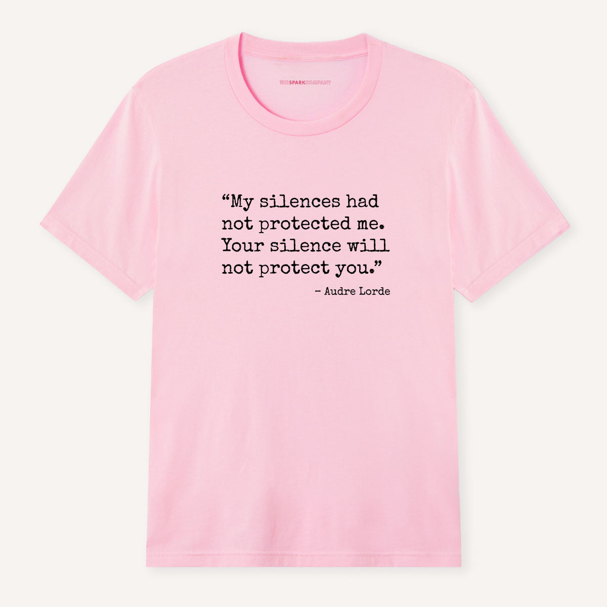 Your Silence Will Not Protect You T-Shirt